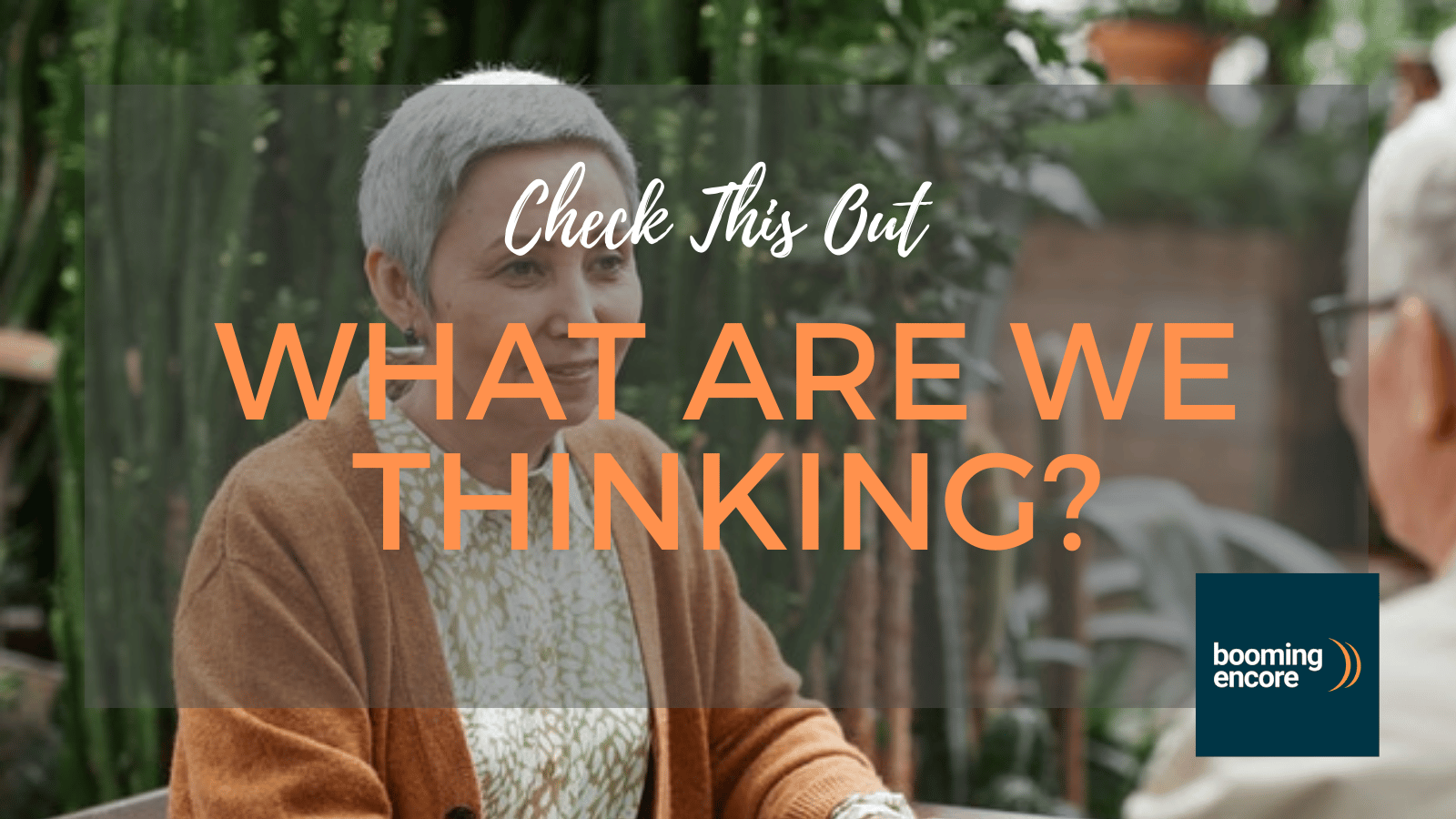What Are We Thinking?