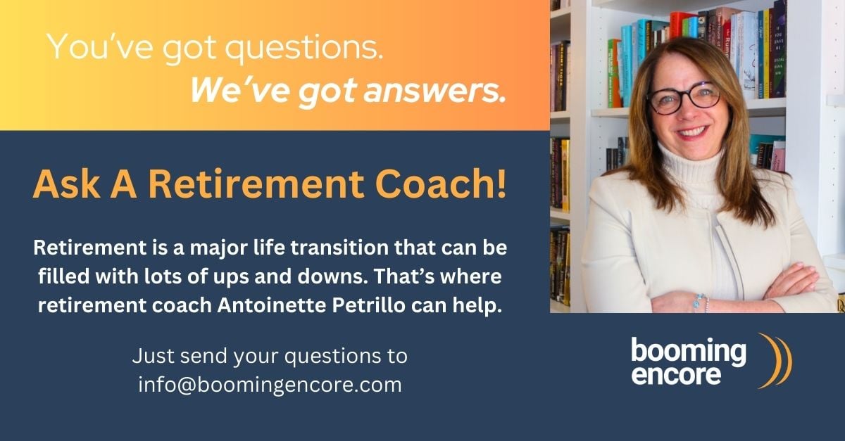 Ask a Retirement Coach!