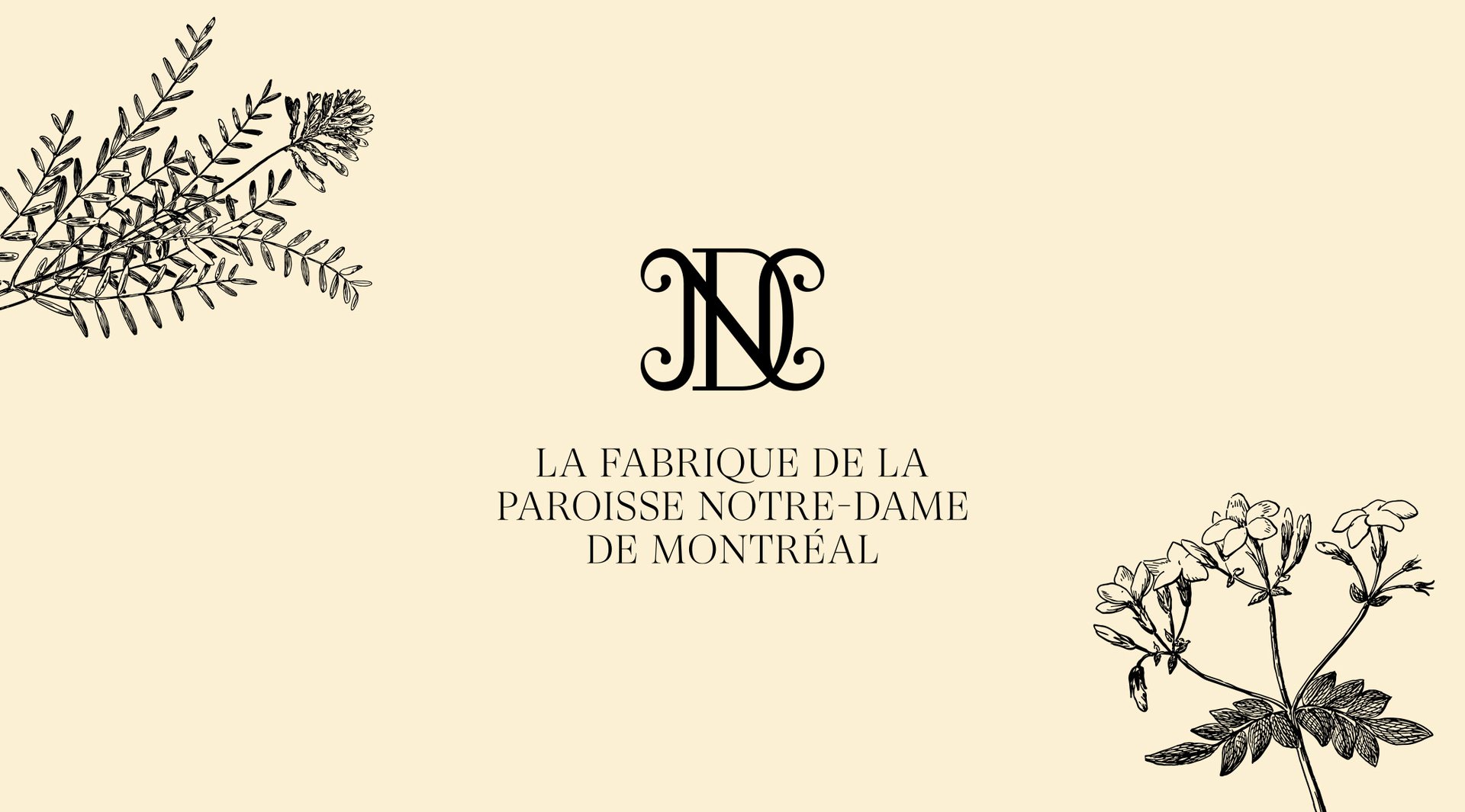 The Fabrique de la paroisse Notre-Dame: Communications in Service of Quebec’s Heritage