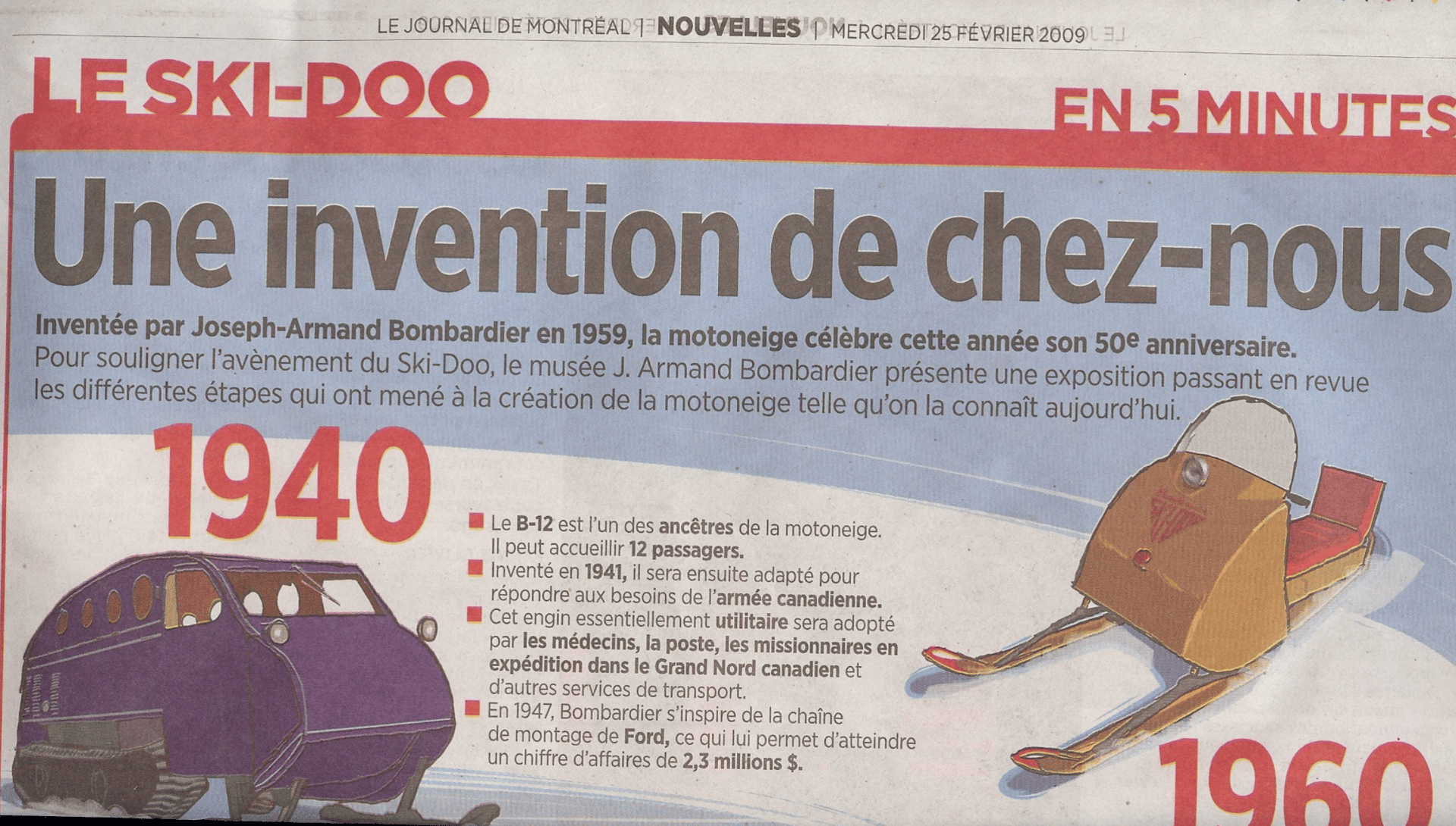 Article du Journal de Montréal à l'occasion de l'inauguration de la nouvelle exposition du musée J. Armand Bombardier en 2009.